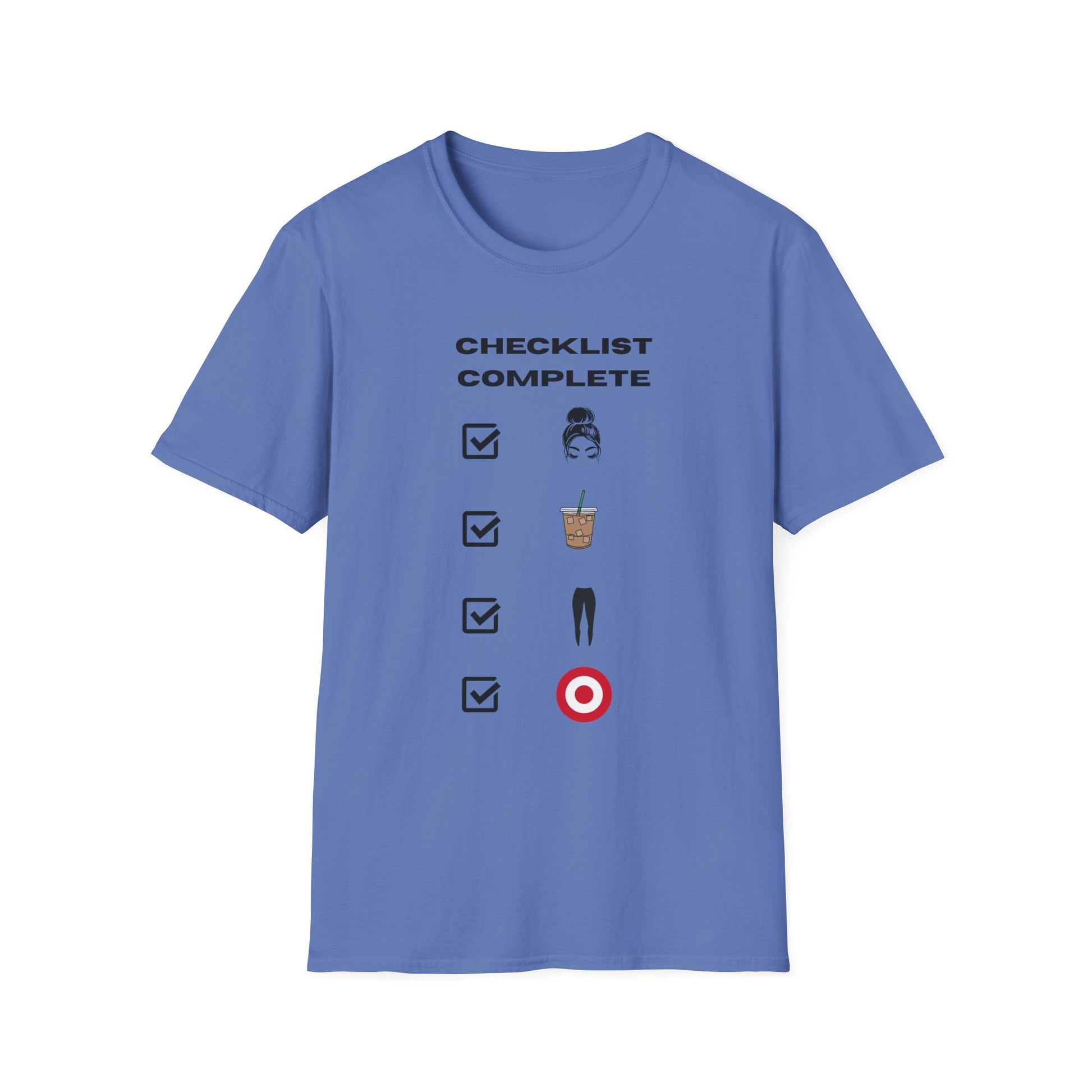 Checklist Complete™ Mom Life Tee – Funny Everyday Shirt for Women Who’ve Had Enough