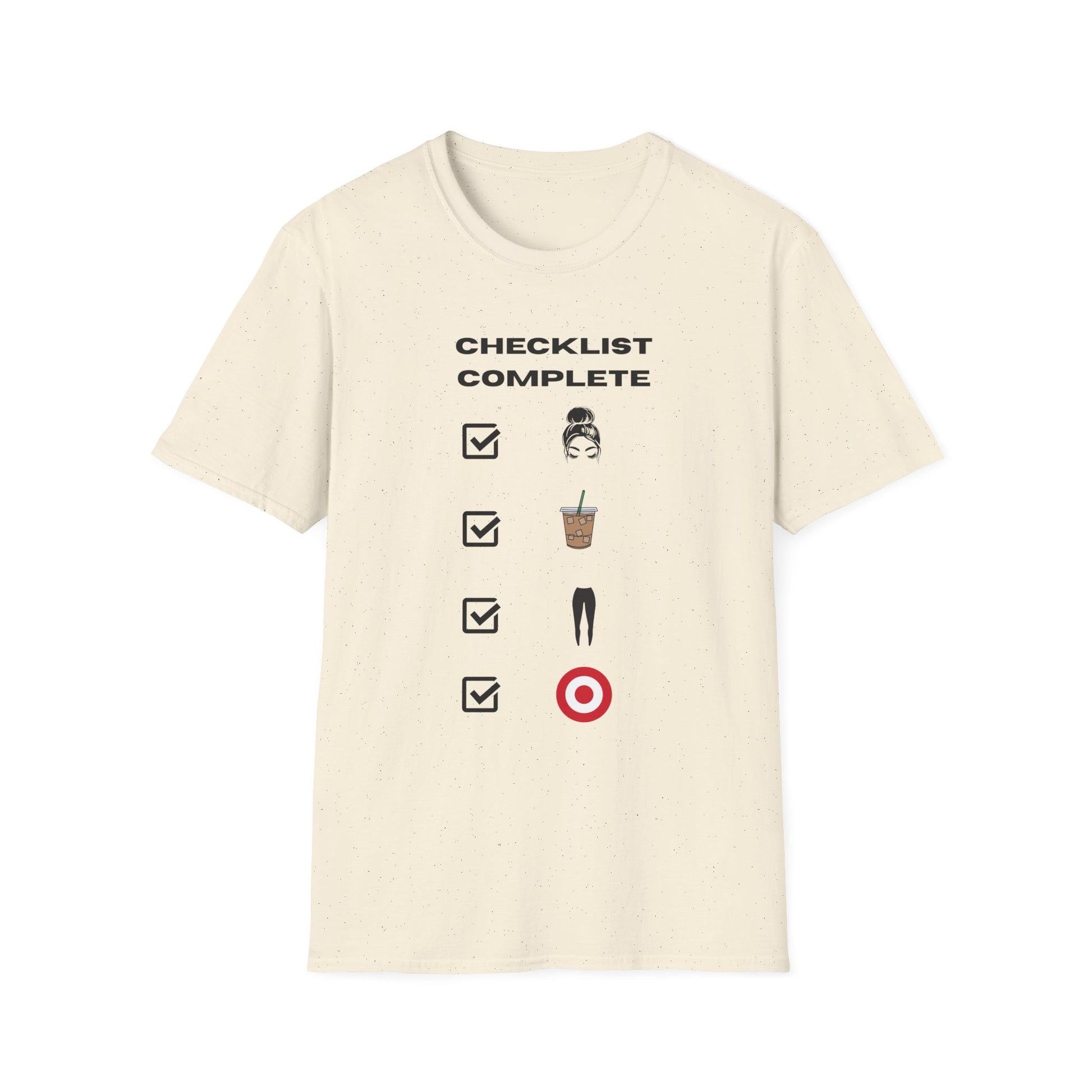 Checklist Complete™ Mom Life Tee – Funny Everyday Shirt for Women Who’ve Had Enough