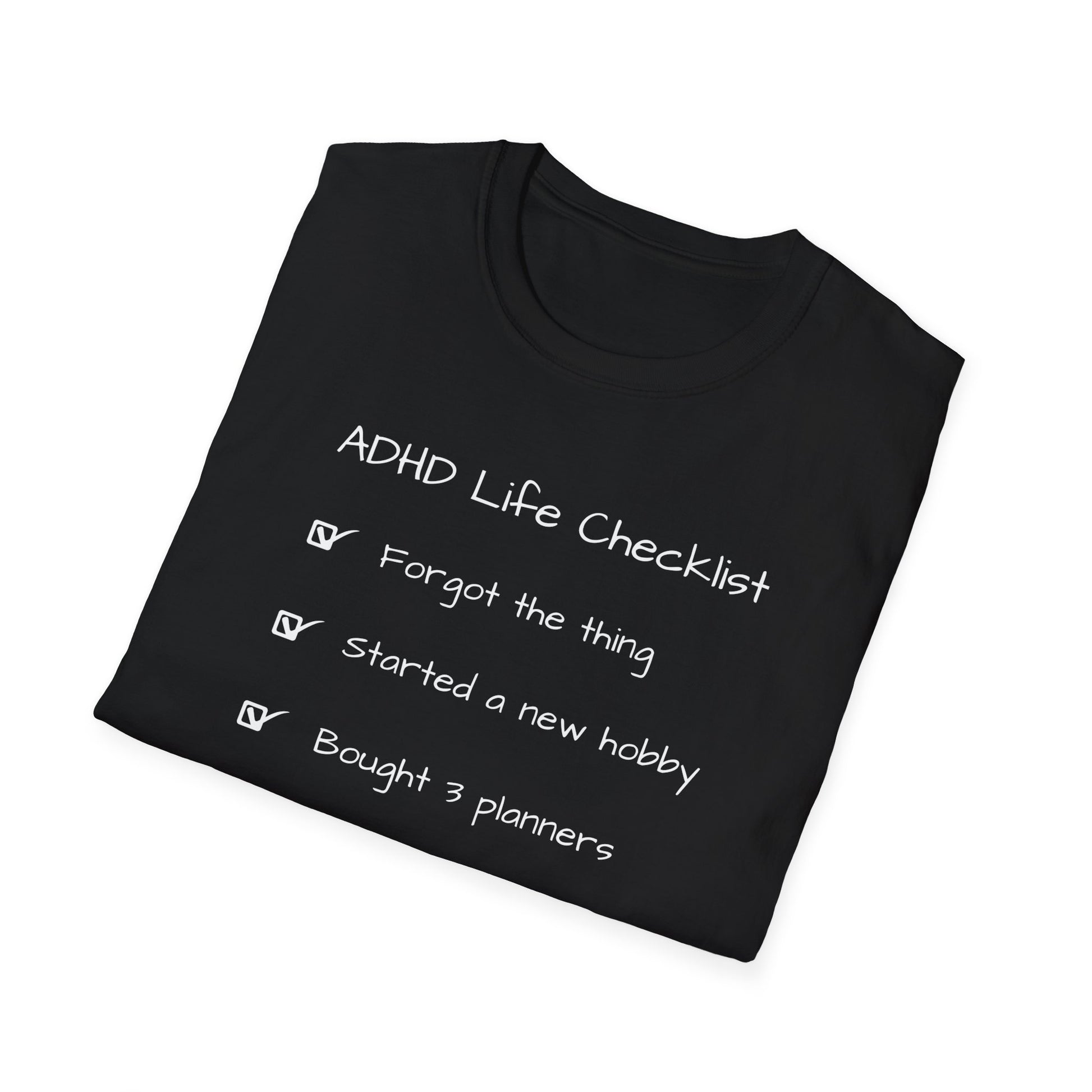 ADHD Life Checklist Tee - I Forgot the Thing. Again!